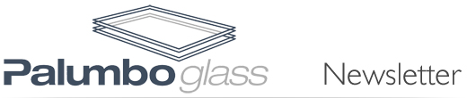 Palumbo Glass Newsletter